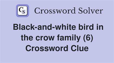 cousin of a crow nyt crossword|Cousin of a crow Crossword Clue